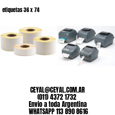 etiquetas 36 x 74