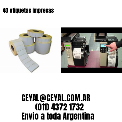 40 etiquetas impresas