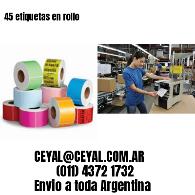 45 etiquetas en rollo