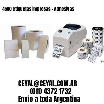 4500 etiquetas impresas – Adhesivas