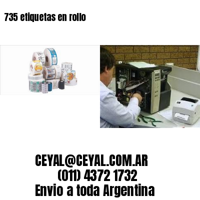 735 etiquetas en rollo