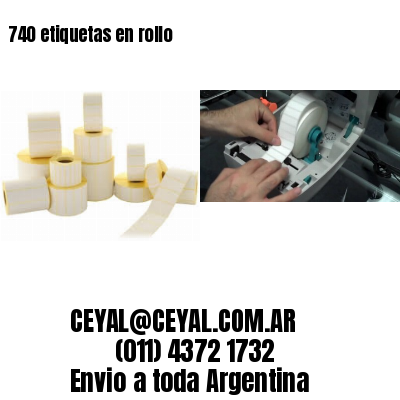 740 etiquetas en rollo