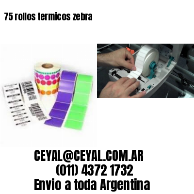 75 rollos termicos zebra