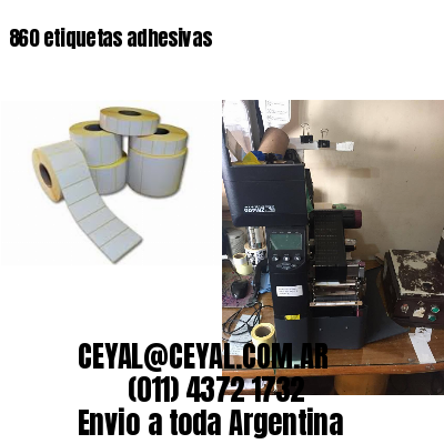860 etiquetas adhesivas