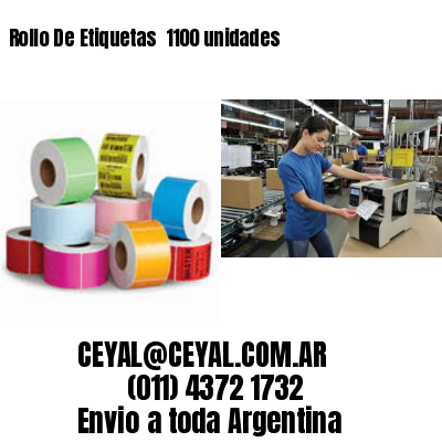 Rollo De Etiquetas  1100 unidades