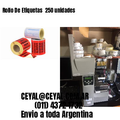 Rollo De Etiquetas  250 unidades