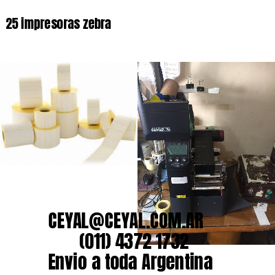 25 impresoras zebra