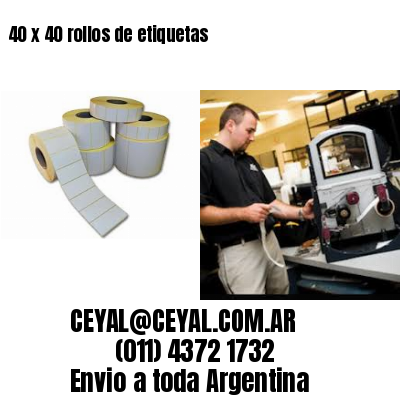 40 x 40 rollos de etiquetas