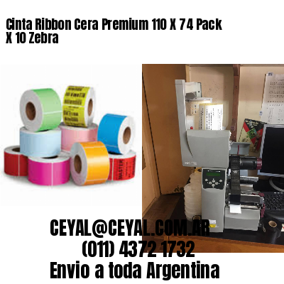 Cinta Ribbon Cera Premium 110 X 74 Pack X 10 Zebra