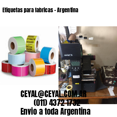 Etiquetas para fabricas – Argentina