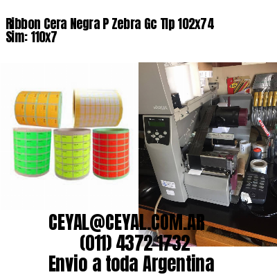 Ribbon Cera Negra P Zebra Gc Tlp 102×74 Sim: 110×7