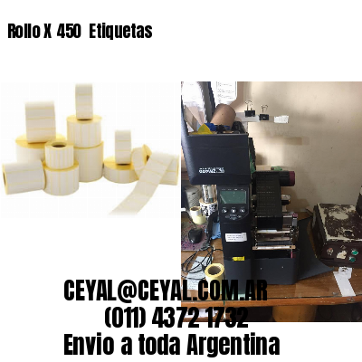 Rollo X 450  Etiquetas