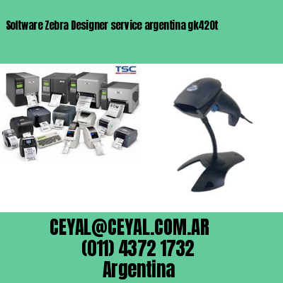 Software Zebra Designer service argentina gk420t