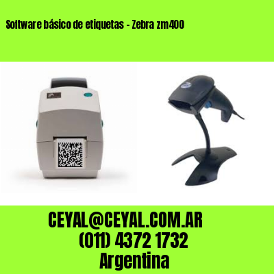 Software básico de etiquetas – Zebra zm400