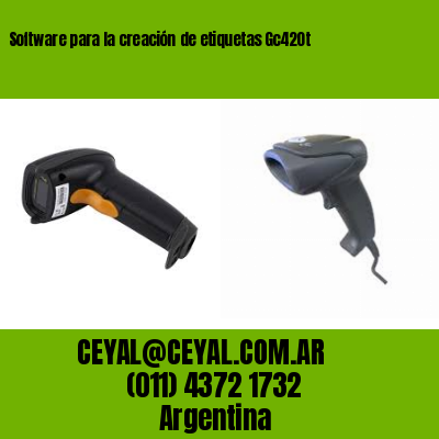 Software para la creación de etiquetas Gc420t