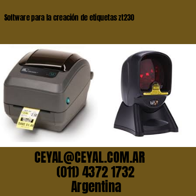 Software para la creación de etiquetas zt230