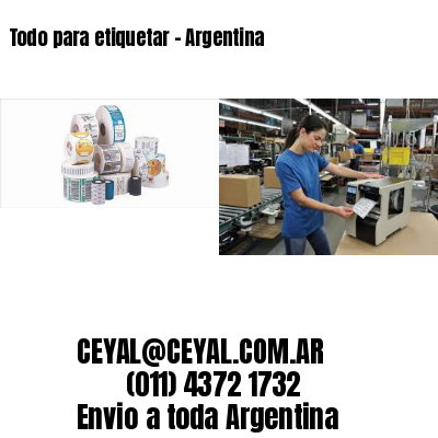 Todo para etiquetar – Argentina