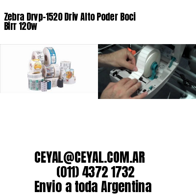 Zebra Drvp-1520 Driv Alto Poder Boci Birr 120w