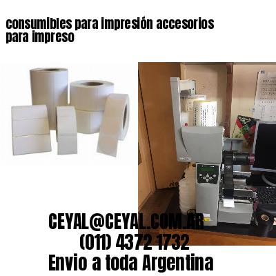 consumibles para impresión accesorios para impreso