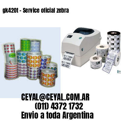 gk420t – Service oficial zebra