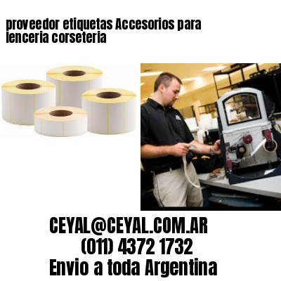 proveedor etiquetas Accesorios para lenceria corseteria