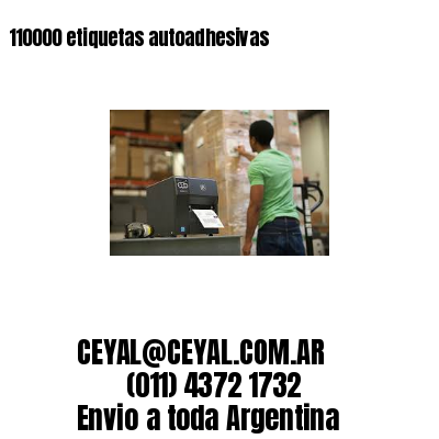 110000 etiquetas autoadhesivas
