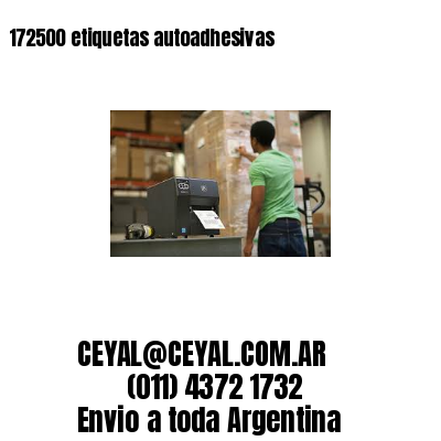 172500 etiquetas autoadhesivas