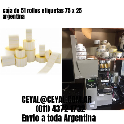 caja de 51 rollos etiquetas 75 x 25 argentina