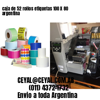 caja de 52 rollos etiquetas 100 X 80 argentina