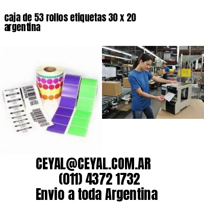 caja de 53 rollos etiquetas 30 x 20 argentina