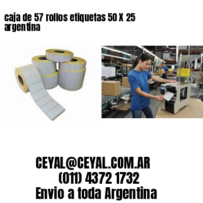 caja de 57 rollos etiquetas 50 X 25 argentina