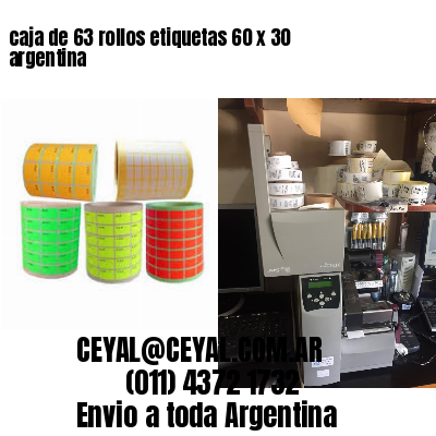 caja de 63 rollos etiquetas 60 x 30 argentina