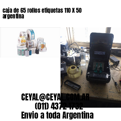 caja de 65 rollos etiquetas 110 X 50 argentina