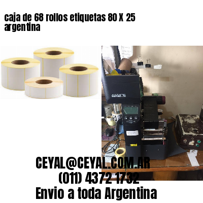 caja de 68 rollos etiquetas 80 X 25 argentina