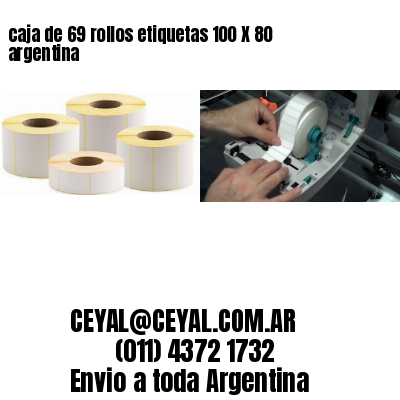 caja de 69 rollos etiquetas 100 X 80 argentina