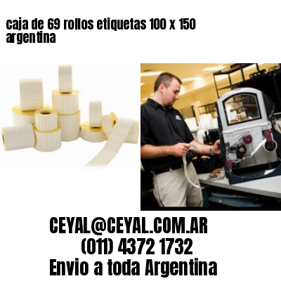 caja de 69 rollos etiquetas 100 x 150 argentina
