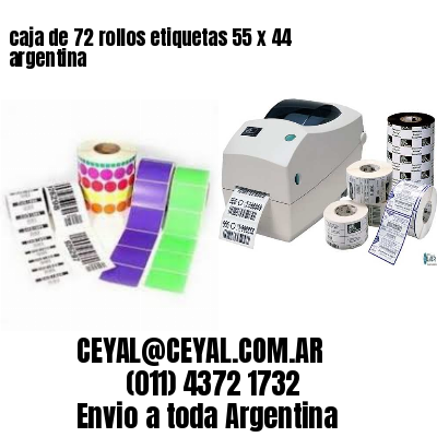caja de 72 rollos etiquetas 55 x 44 argentina