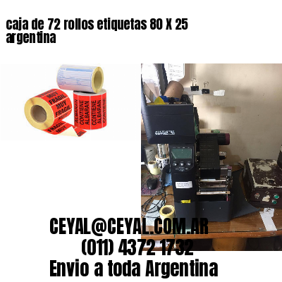 caja de 72 rollos etiquetas 80 X 25 argentina
