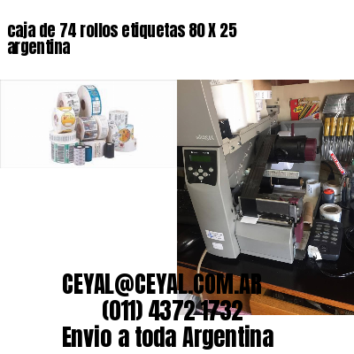 caja de 74 rollos etiquetas 80 X 25 argentina