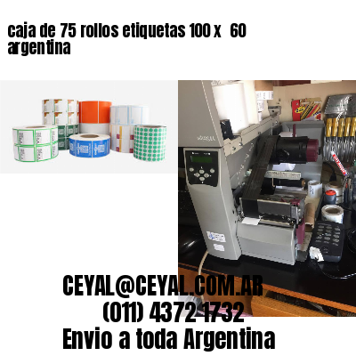 caja de 75 rollos etiquetas 100 x  60 argentina