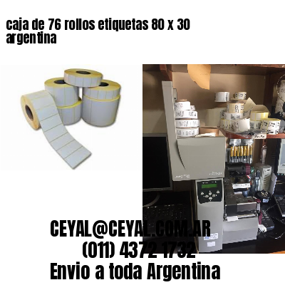 caja de 76 rollos etiquetas 80 x 30 argentina
