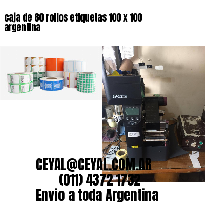 caja de 80 rollos etiquetas 100 x 100 argentina