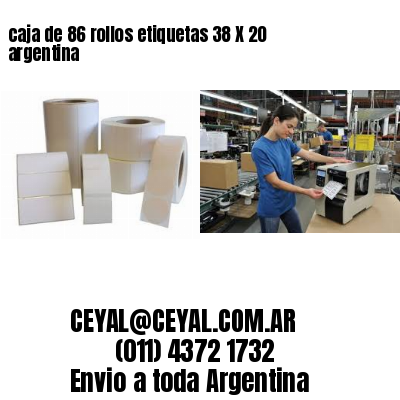 caja de 86 rollos etiquetas 38 X 20 argentina