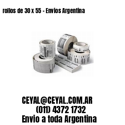 rollos de 30 x 55 – Envios Argentina