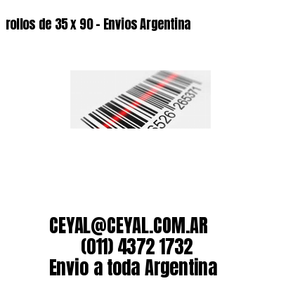rollos de 35 x 90 – Envios Argentina