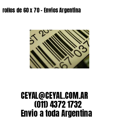 rollos de 60 x 70 – Envios Argentina