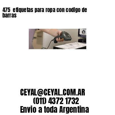 475  etiquetas para ropa con codigo de barras