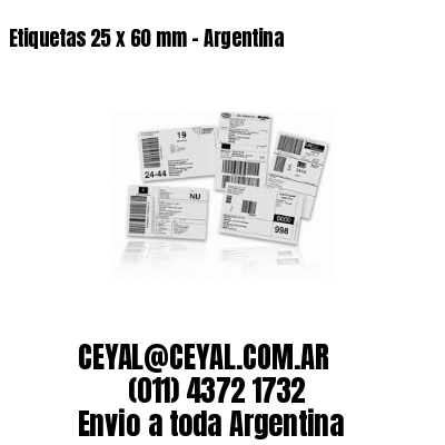 Etiquetas 25 x 60 mm – Argentina