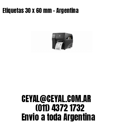Etiquetas 30 x 60 mm – Argentina