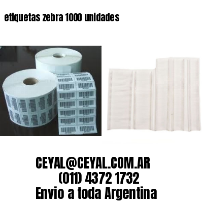 etiquetas zebra 1000 unidades